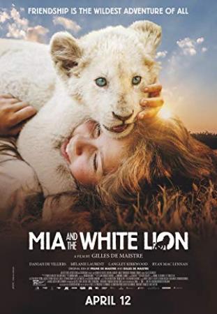 Mia and the White Lion 2018 DUBBED 720p BRRip XviD AC3-XVID