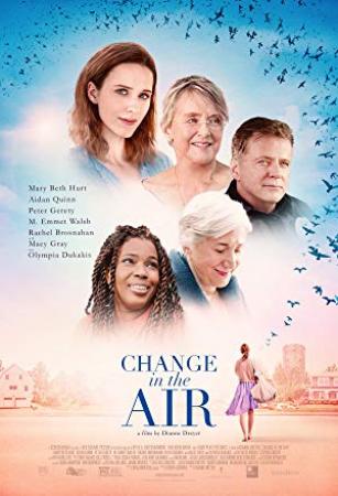 Change In the Air 2018 Movies HDRip x264 5 1 with Sample ☻rDX☻