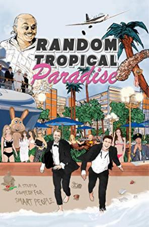 Random Tropical Paradise 2017 WEB-DL x264<span style=color:#fc9c6d>-FGT</span>
