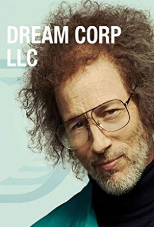 Dream Corp LLC (2016) Season 2 S02 (1080p AMZN WEB-DL x265 HEVC 10bit EAC3 6 0 r00t)