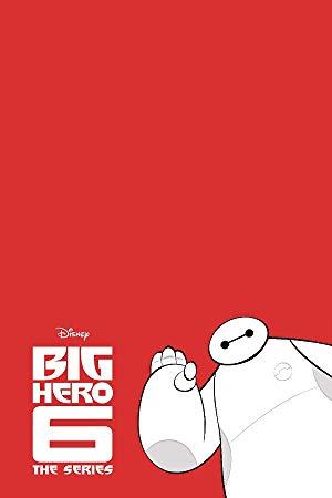 Big Hero 6 The Series S01E10 The Impatient Patient 720p WEB-DL x264