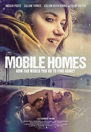 Mobile Homes 2017 720p WEB-HD 750 MB <span style=color:#fc9c6d>- iExTV</span>