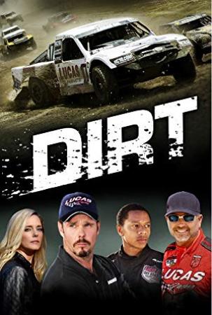 Dirt [BluRay 720p X264 MKV][AC3 5.1 Castellano - English -Sub ES][2018]
