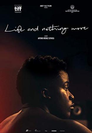 Life And Nothing More 2018 Movies DVDRip x264 AAC with Sample ☻rDX☻