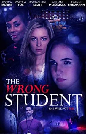 The Wrong Student (2017) [720p] [WEBRip] <span style=color:#fc9c6d>[YTS]</span>