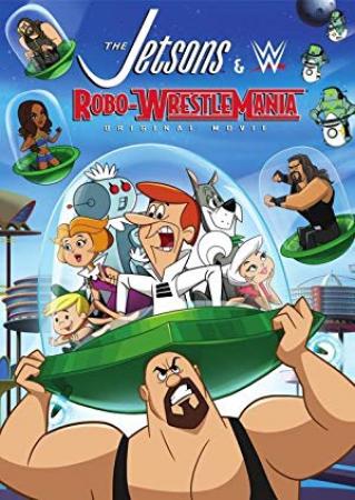The Jetsons And WWE Robo WrestleMania 2017 Movies HDRip XviD AAC New Source with Sample ☻rDX☻