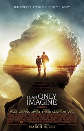 I Can Only Imagine 2018 720p BRRip AAC