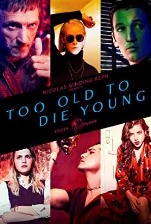 Too Old To Die Young - Temporada 1 [HDTV 720p][Cap 107_108][AC3 5.1 Castellano]