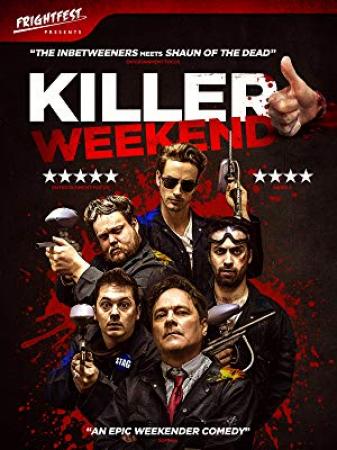 Killer Weekend (2018) [WEBRip] [1080p] <span style=color:#fc9c6d>[YTS]</span>