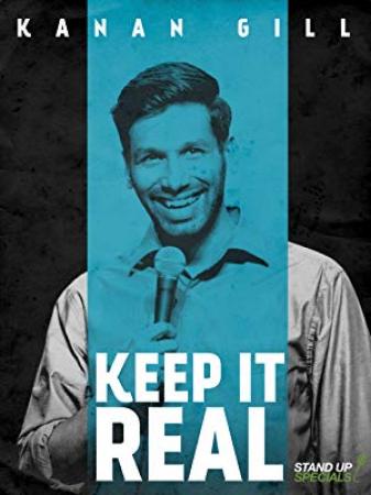 Kanan Gill - Keep It Real (2017) Stand-up Specials (1080p AMZN WEB-DL x265 HEVC 10bit AAC 5.1 Kappa)
