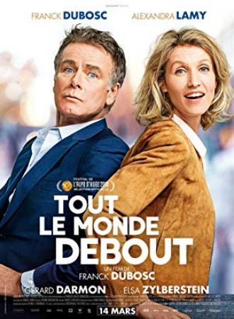 Tout Le Monde Debout 2018 FRENCH 1080p BluRay x264-Ulysse
