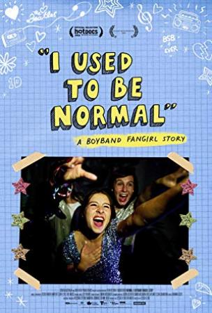 I Used to Be Normal A Boyband Fangirl Story 2018 1080p WEBRip x264<span style=color:#fc9c6d>-RARBG</span>