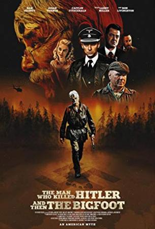 The man who killed hitler and then the bigfoot 2018 1080p-dual-cast