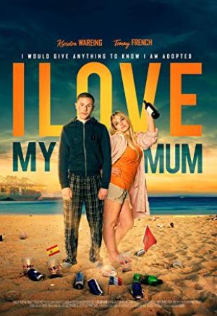 I Love My Mum (2018) [WEBRip] [720p] <span style=color:#fc9c6d>[YTS]</span>