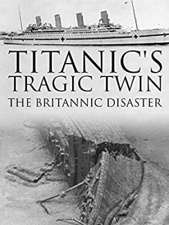 Titanics Tragic Twin The Britannic Disaster (2016) [1080p] [WEBRip] <span style=color:#fc9c6d>[YTS]</span>
