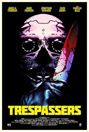 Trespassers (2018) [WEBRip] [720p] <span style=color:#fc9c6d>[YTS]</span>