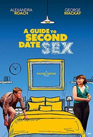 第二次约会性指南 A Guide to Second Date Sex 2020 HD1080P X264 AAC English CHS-ENG
