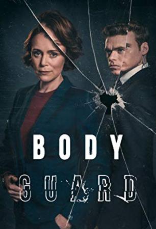 Bodyguard Season 1 Complete 720p HDTV x264 [NOSUBS] <span style=color:#fc9c6d>[i_c]</span>