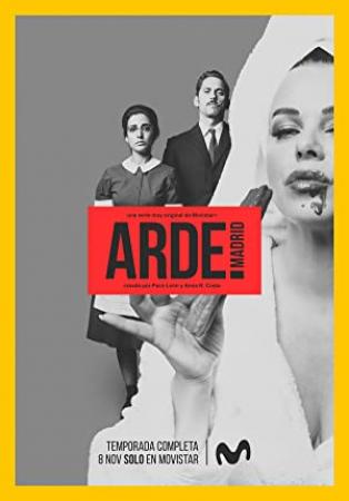 Arde Madrid - Temporada 1 [HDTV 720p][Cap 101_108][AC3 5.1 Castellano]