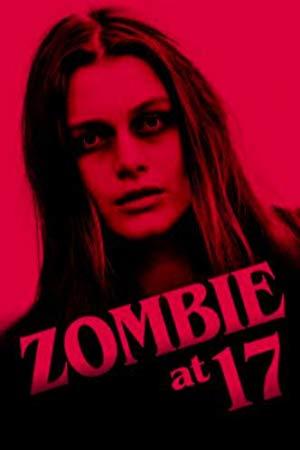 Zombie At 17 2018 Movies HDRip x264 5 1 ESubs with Sample ☻rDX☻