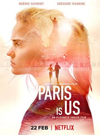 Paris Is Us 2019 FRENCH 1080p WEB x264<span style=color:#fc9c6d>-FRATERNiTY</span>
