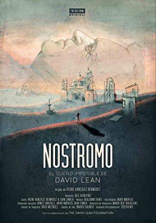 Nostromo  El Sueno Imposible De David Lean [HDTV][Castellano][2017]