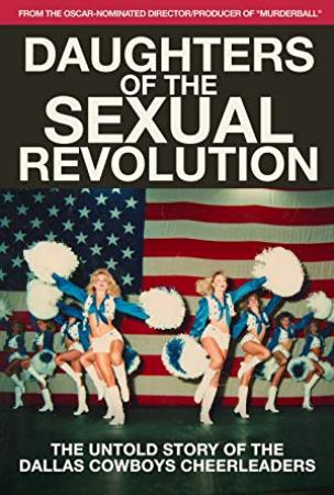 Daughters Of The Sexual Revolution The Untold Story Of The Dallas Cowboys Cheerleaders (2018) [WEBRip] [1080p] <span style=color:#fc9c6d>[YTS]</span>