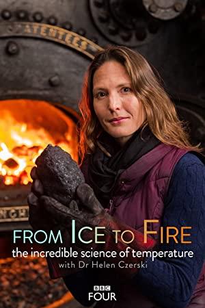 From Ice to Fire The Incredible Science of Temperature S01E03 Playing with Fire 480p x264<span style=color:#fc9c6d>-mSD[eztv]</span>