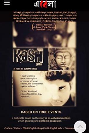 Kash (2018) Bengali Iflix Original WEB-HDRip  720P x264 – 500MB