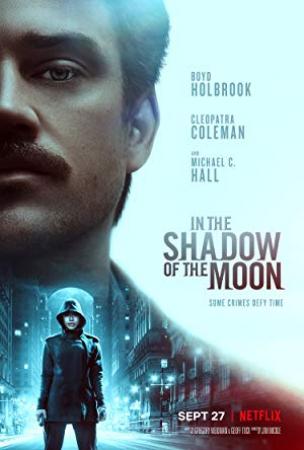In the Shadow of the Moon 2019 FRENCH 720p WEB H264<span style=color:#fc9c6d>-EXTREME</span>