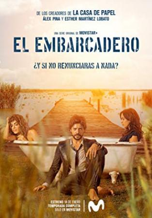 El Embarcadero - Temporada 1 [HDTV 720p][Cap 101_103][AC3 5.1 Castellano]