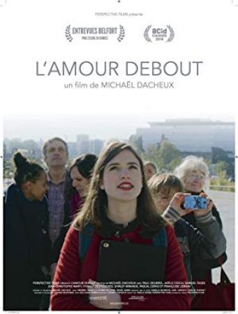 L Amour Debout 2018 FRENCH 720p WEB x264<span style=color:#fc9c6d>-PREUMS</span>