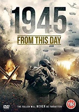 1945 From This Day 2018 P DVDRip 14OOMB
