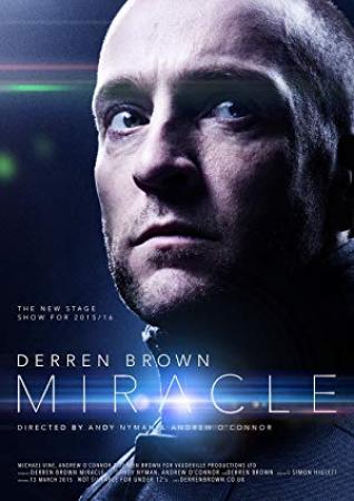Derren Brown Miracle [BluRay 720p X264 MKV][AC3 2.0 Castellano][2018]