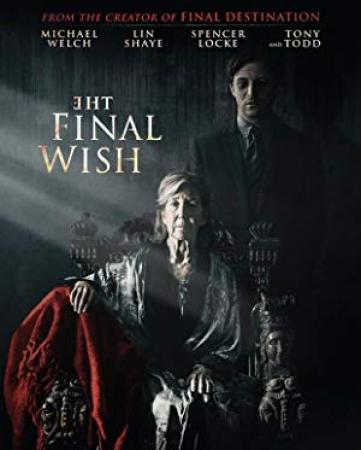 The Final Wish (2018) [WEBRip] [720p] <span style=color:#fc9c6d>[YTS]</span>