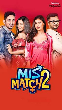 Mismatch (2018) Bengali Hot Web Series HD Full Episode TV-Rip 720p x264