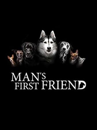 人类第一个朋友 Man's First Friend 2018 中英字幕 HDTV 1080P 甜饼字幕组