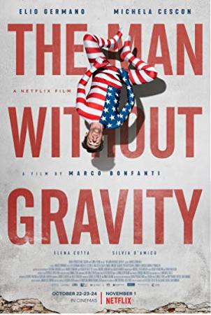 The Man without Gravity 2019 FRENCH 720p WEB H264<span style=color:#fc9c6d>-EXTREME</span>